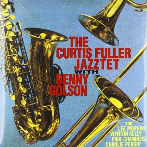 Jazztet with Benny Golson Fuller Curtis