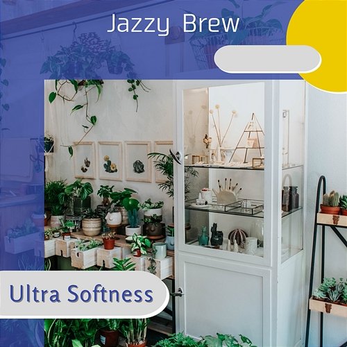 Jazzy Brew Ultra Softness