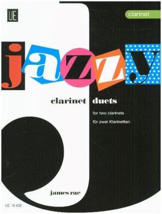 Jazzy Duets. Für 2 Klarinetten Universal Edition Ag