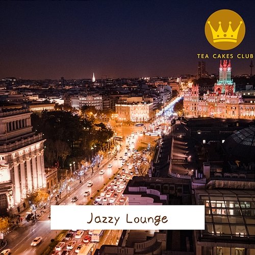 Jazzy Lounge Tea Cakes Club