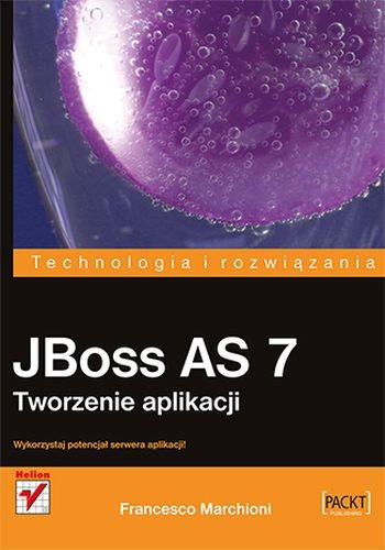 JBoss AS 7. Tworzenie aplikacji Francesco Marchioni