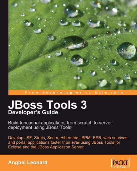 JBoss Tools 3 Developer's Guide Leonard Anghel