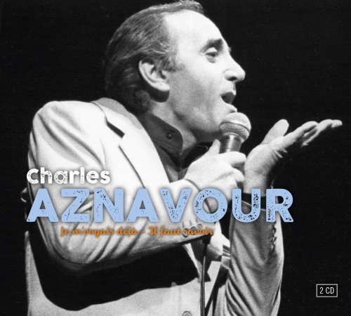 Je m'voyais deja Aznavour Charles