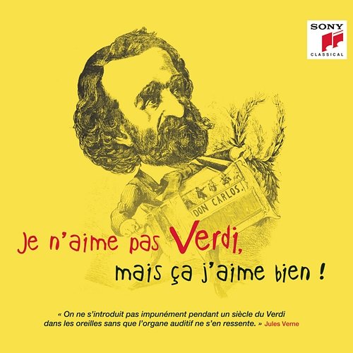 Je n'aime pas Verdi, mais ça j'aime bien ! Various Artists