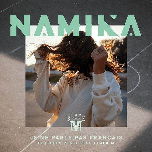Je ne parle pas français Namika feat. Black M