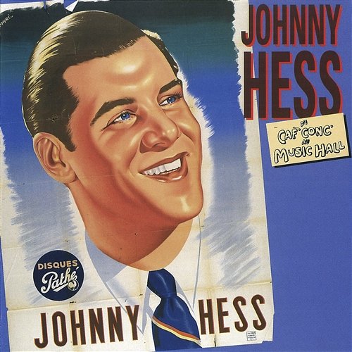 Sweet Sweet Sweet Johnny Hess