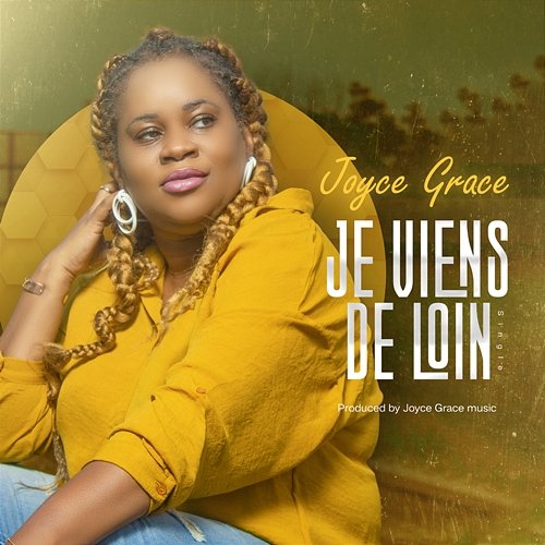 Je viens de loin Joyce Grace