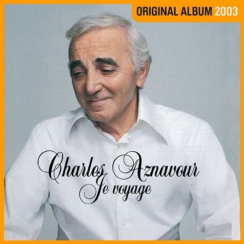 Je voyage Charles Aznavour