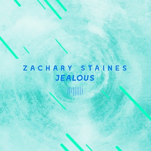 Jealous Zachary Staines