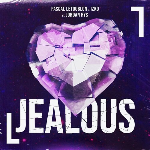 Jealous Pascal Letoublon, IZKO feat. Jordan Rys
