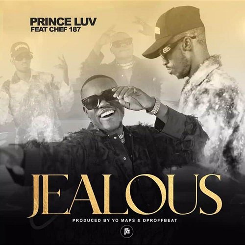 Jealous Prince Luv feat. Chef 187