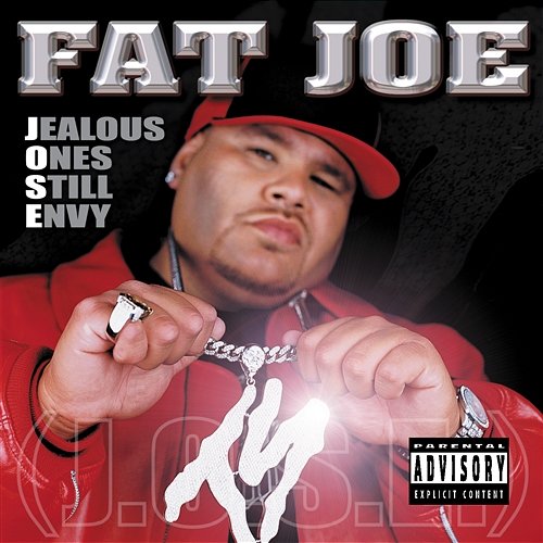 Jealous Ones Still Envy (J.O.S.E) Fat Joe