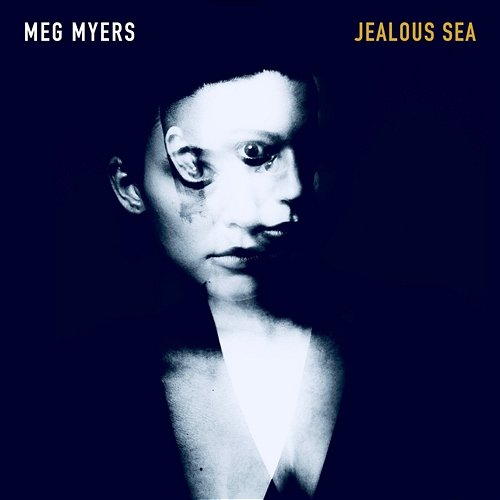 Jealous Sea Meg Myers