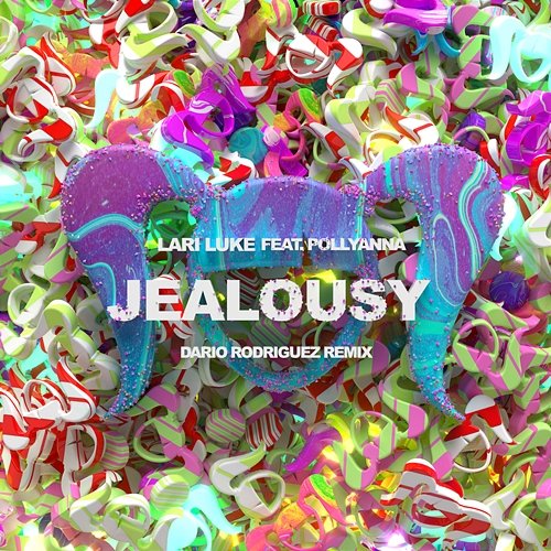 Jealousy LARI LUKE, Dario Rodriguez feat. PollyAnna
