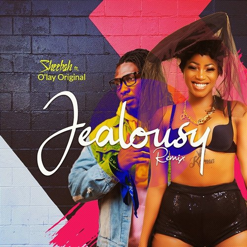 Jealousy Sheebah feat. O'lay Original