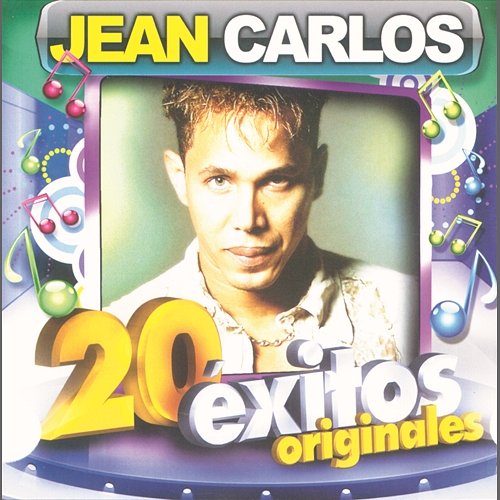 Jean Carlos - 20 Exitos Originales Jean Carlos
