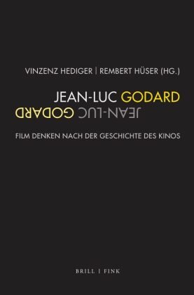 Jean-Luc Godard Fink Wilhelm Gmbh + Co.Kg, Wilhelm Fink Verlag
