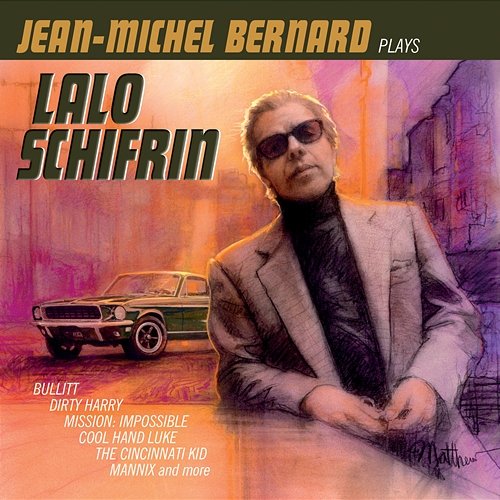 Jean-Michel Bernard Plays Lalo Schifrin Jean Michel Bernard