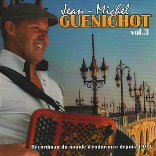 Jean-Michel Guenichot vol. 3 Jean-Michel Guenichot