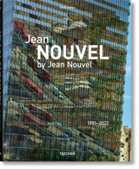 Jean Nouvel by Jean Nouvel. 1981-2022 Jean Nouvel