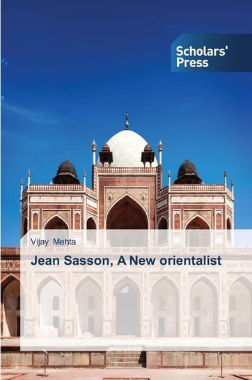 Jean Sasson, A New orientalist Mehta Vijay
