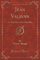 Jean Valjean Hugo Victor