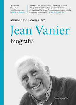 Jean Vanier. Biografia Constant Anne Sophie