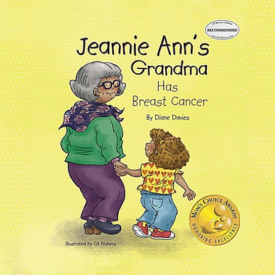 Jeannie Ann's Grandma Has Breast Cancer Diane Davies