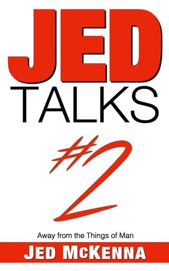 Jed Talks #2 Mckenna Jed