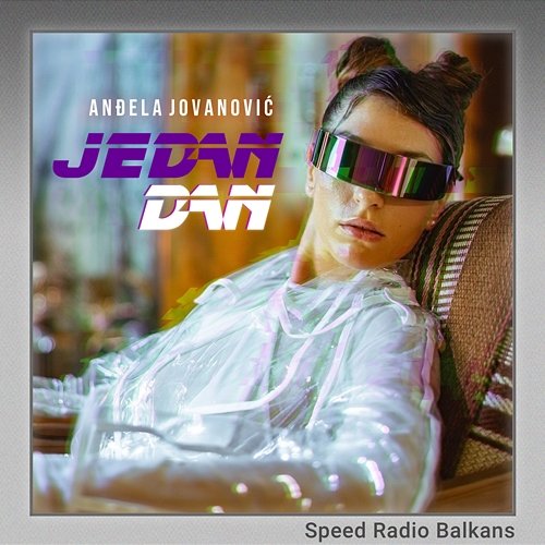 Jedan Dan Anđela Jovanović, Speed Radio Balkans