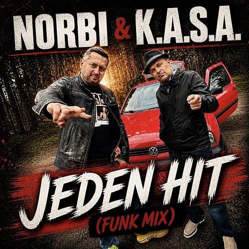 Jeden Hit Norbi, K.A.S.A.