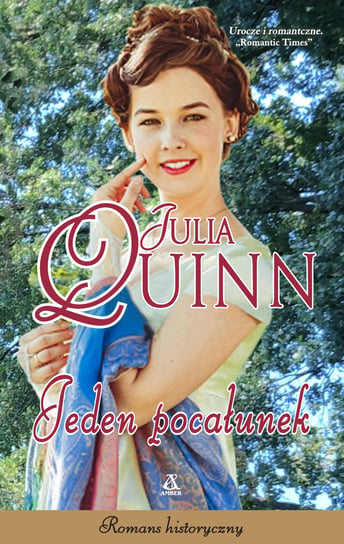 Jeden pocałunek Quinn Julia