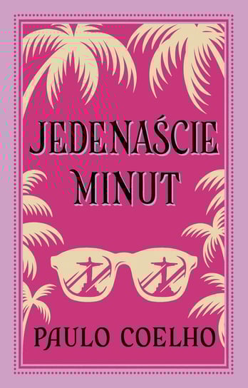 Jedenaście minut Coelho Paulo