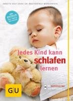 Jedes Kind kann schlafen lernen Kast-Zahn Annette, Morgenroth Hartmut