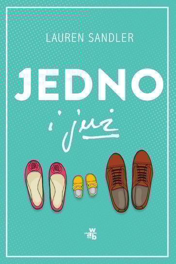 Jedno i już Sandler Lauren