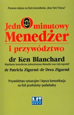 Jednominutowy menedżer i przywództwo Blanchard Ken