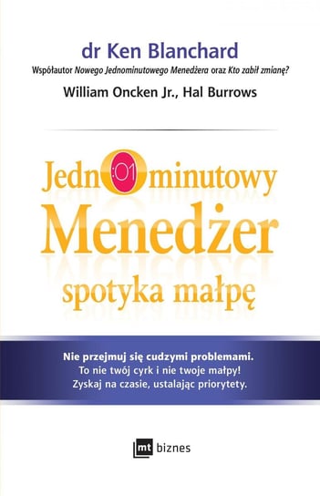 Jednominutowy Menedżer spotyka małpę - ebook epub Blanchard Ken, Oncken William, Burrows Hal