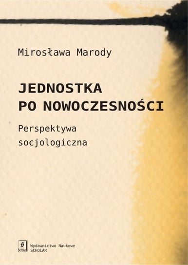Jednostka po nowoczesności Marody Mirosława
