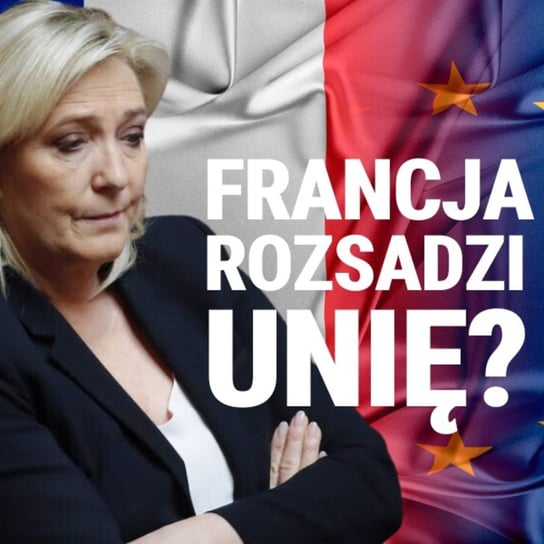 Jędrzej Bielecki: Czy Francja doprowadzi do rozpadu UE? Macron na wojnie o świeckie państwo - Układ Otwarty - podcast Janke Igor