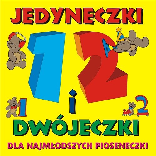 Jedyneczki i Dwójeczki - Dla Najmłodszych Pioseneczki Vol.1 Beatka Wróbel