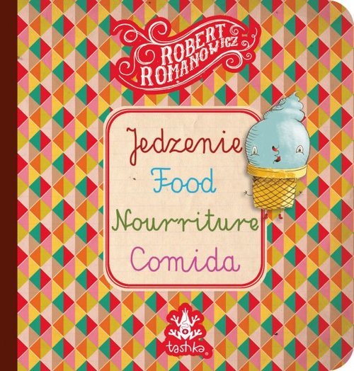 Jedzenie. Food, Nourriture, Comida Romanowicz Robert