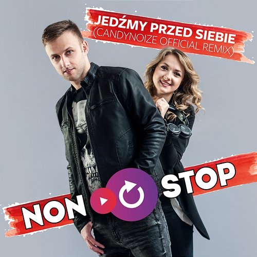 Jedźmy Przed Siebie (CandyNoize Official Remix) NON STOP