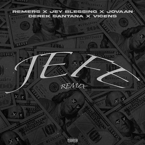 JEFE Jey Blessing & Derek Santana feat. Jovaan, Remers, Vicens