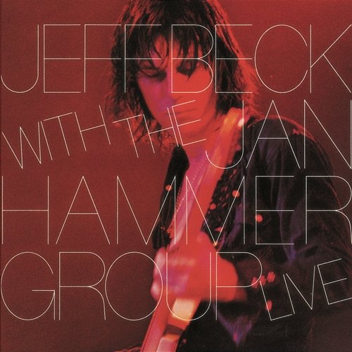 Jeff Beck With The Jan Hammer Group Live Jeff Beck