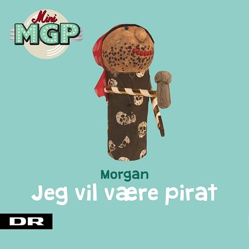 Jeg Vil Være Pirat Mini MGP feat. Frederik Hansen