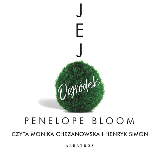 Jej ogródek - audiobook Bloom Penelope