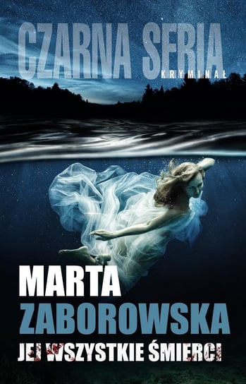 Jej wszystkie śmierci - ebook mobi Zaborowska Marta