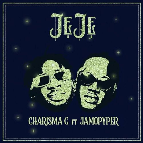 Jeje Charisma G feat. Jamopyper