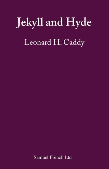 Jekyll and Hyde Caddy H Leonard