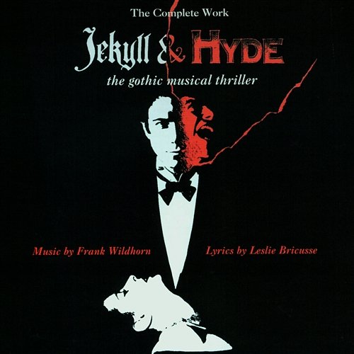 Jekyll & Hyde: The Gothic Musical Thriller Various Artists